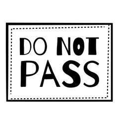 Do Not Pass Stamp On White Background