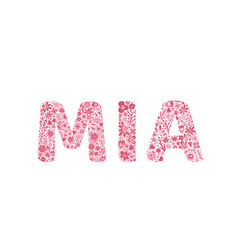 Mia Female Name Girl Is Written By Floral