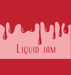 Flowing Syrup Jam Thick Liquid Drips