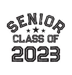 Seniors Class Of 2023 Tshirt Design