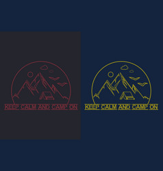 Keep Calm And Camp