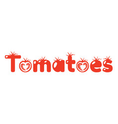 Tomatoes Shape Lettering Label Cut Out High