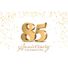 Anniversary 85 Gold 3d Numbers