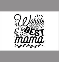 Worlds Best Mama