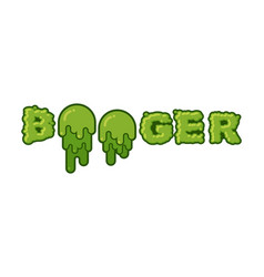 Booger Typography Green Slime Letters Snot