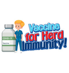 Vaccine For Herd Immunity Font With A Doctor