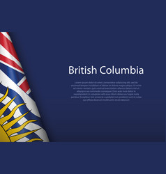 Flag British Columbia State Of Canada Isolated