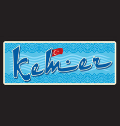 Kemer Turkish City Travel Sticker Tin Sign Plaque