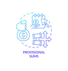 Provisional Sums Blue Gradient Concept Icon