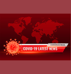 Covid19 Coronavirus Latest News Updates Red