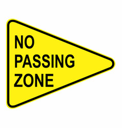 No Passing Zone Sign