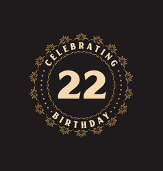 22 Birthday Celebration Greetings Card For