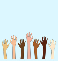 Many Hands Different Skin Tone Are Raised Up