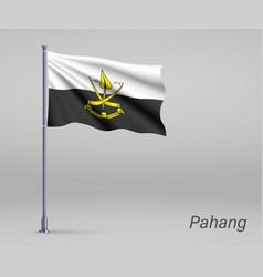 Waving Flag Pahang - State Malaysia