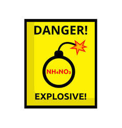 Bomb Danger Sign Explosive Ammonium Nitrate