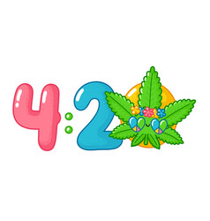 420 Print Design Cute Funny Happy Weed