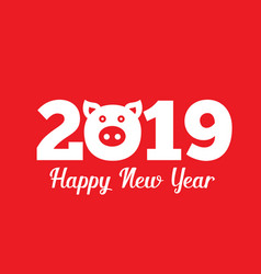 Happy New Year 2019 Pig Chines New Year