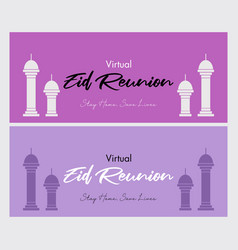 Virtual Eid Reunion Banner Background