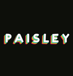 Paisley - Retro Rainbow Typography Faded Style