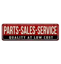 Parts Sales And Service Vintage Rusty Metal Sign