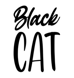 Black Cat Letter Quote