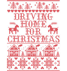 Christmas Pattern Driving Home For Carol