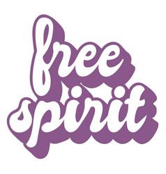 Free Spirit Label Cut Out High Quality