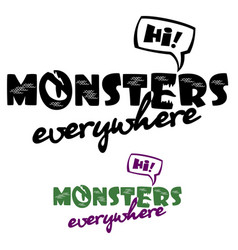 Monsters Everywhere