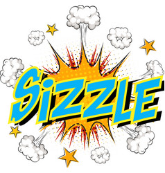 Word Sizzle On Comic Cloud Explosion Background