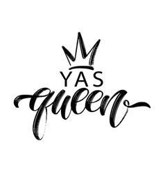 Yas Queen Word With Crown Brush Calligraphy Fun