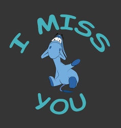 Sad Donkey Waving Hand With I Miss You Text