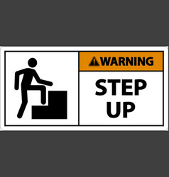 Warning Step Up Sign On White Background