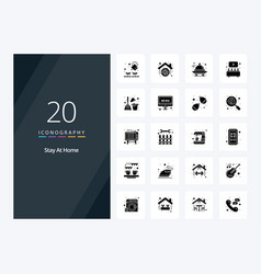 20 Stay At Home Solid Glyph Icon For Presentation