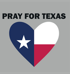 Pray For Texas Heart Shape With Texas Flag