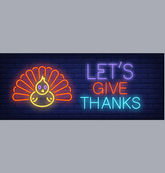 Lets Give Thanks Neon Text With Turkey