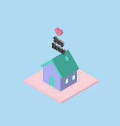 Isometric Home For Stay At Home Or Work From Home