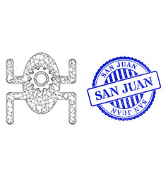 Grunge San Juan Stamp And Network Microrobot Mesh