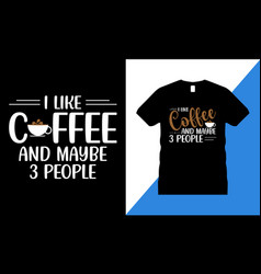 Coffee Cup T Shirt Design