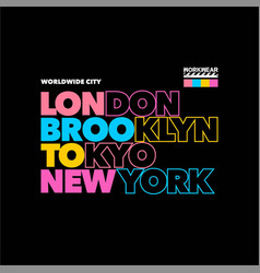 London Brooklyn Tokyo New York Street Vintage