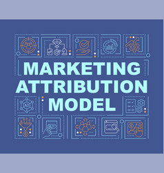 Marketing Attribution Model Word Concepts Blue