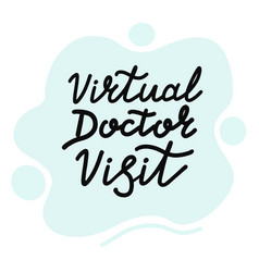 Virtual Doctor Visit Medical Online Lettering