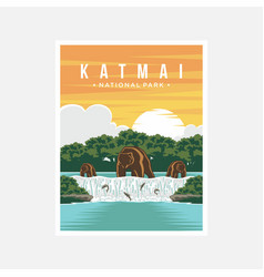 Katmai National Park Poster