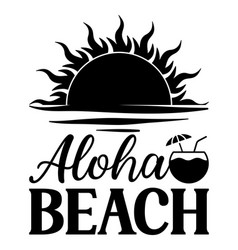 Aloha Beach T Shirt Design