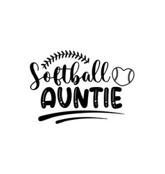 Softball Auntie