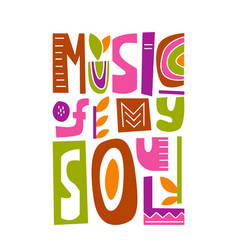 Music Of My Soul Psychedelic Sloppy Lettering