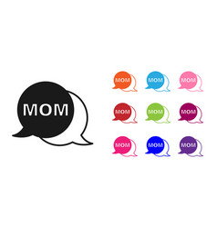 Black Speech Bubble Mom Icon Isolated On White