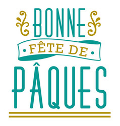 Bonne Fete De Paques Lettering