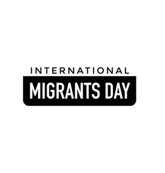 International Migrants Day On December 18 Poster