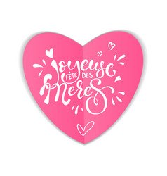 Joyeuse Fete Des Meres Mother Day In French