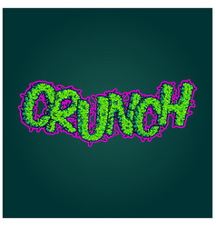 Cannabis Smoke Symphony Crunch Lettering Word